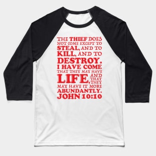 John 10:10 Baseball T-Shirt